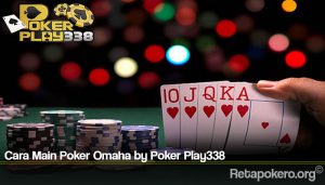 Cara Main Poker Omaha by Poker Play338