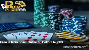 Rumus Main Poker Online by Poker Play338